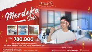 Horison Ultima Entrop Papua Hadirkan Promo “Merdeka Sale”
