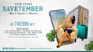 Hotel Suni Abepura Promo “Savetember to Remember”