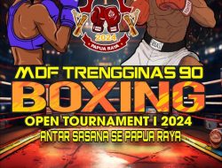 MDF Trengginas 90 Boxing Open Tournament I 2024 Antar Sasana Se Papua Raya, Hadiah Puluhan Juta