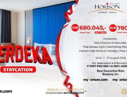 Horison Ultima Entrop Hadirkan Promo “Merdeka Staycation” Sepanjang Agustus 2025