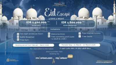 Horison Ultima Entrop Papua Hadirkan Promo Kamar Lebaran “EidEscape 3 Days 2 Nights”